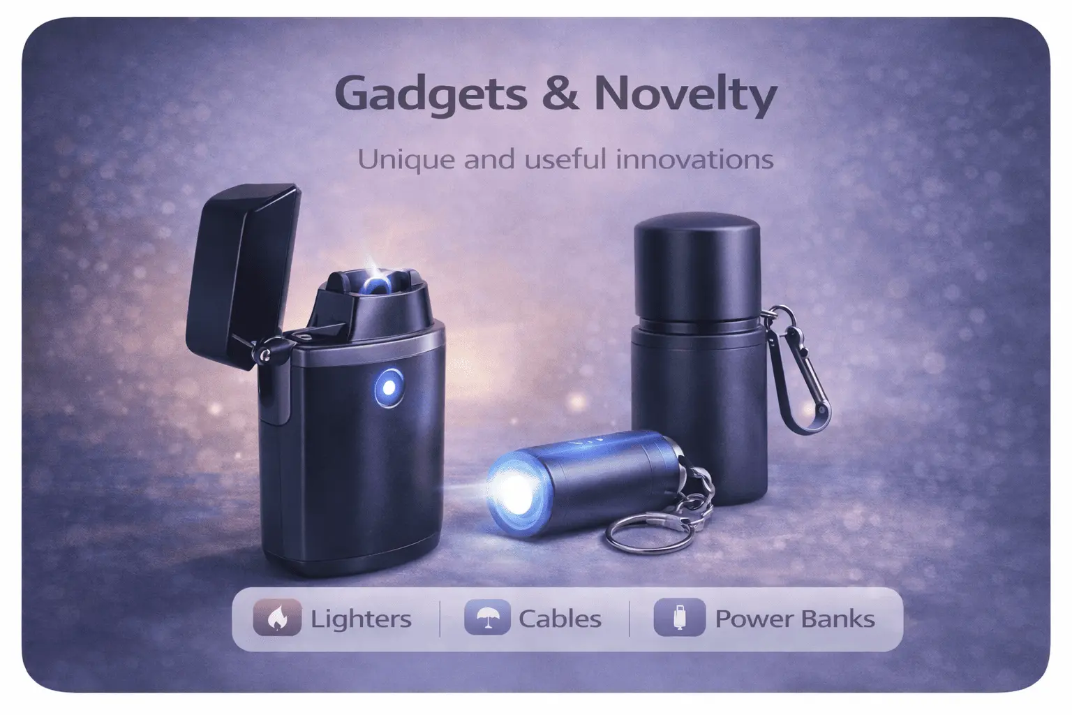 Gadgets & Novelty
